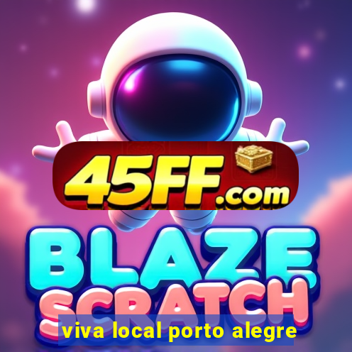 viva local porto alegre